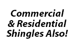 Commercial and Residential Shingles